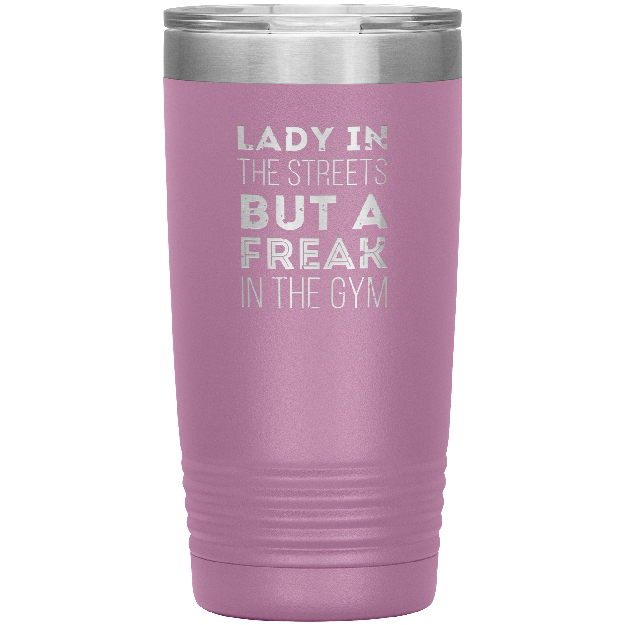 Fitness Gift, Lady in the streets, but a freak in the gym, Tumbler, Travel mug, Coffee Tumbler, Tea Tumbler