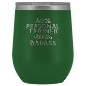 Personal Trainer Gift, 49% Personal Trainer, Badass, 12oz Tumbler, Travel mug, Coffee Tumbler, Present for Personal Trainer Colleague