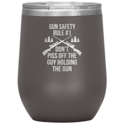 Gun safety rule #1, don't piss of the guy holding the gun