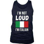 Italian I'm not loud, I'm italian Gift, Birthday Present, Racerback, Tank Top, Summer Apparel