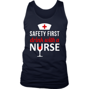 Nurse Safety first, drink with a nurse Gift, Birthday Present, Racerback, Tank Top, Summer Apparel