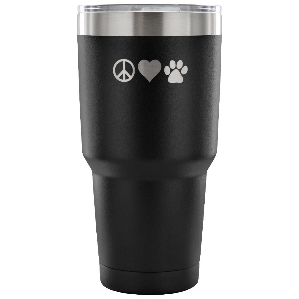 Peace, love, paws Tumbler 30oz