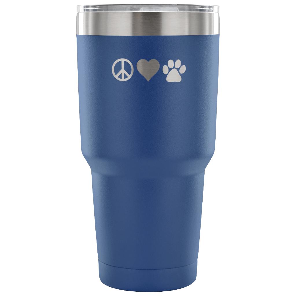 Peace, love, paws Tumbler 30oz