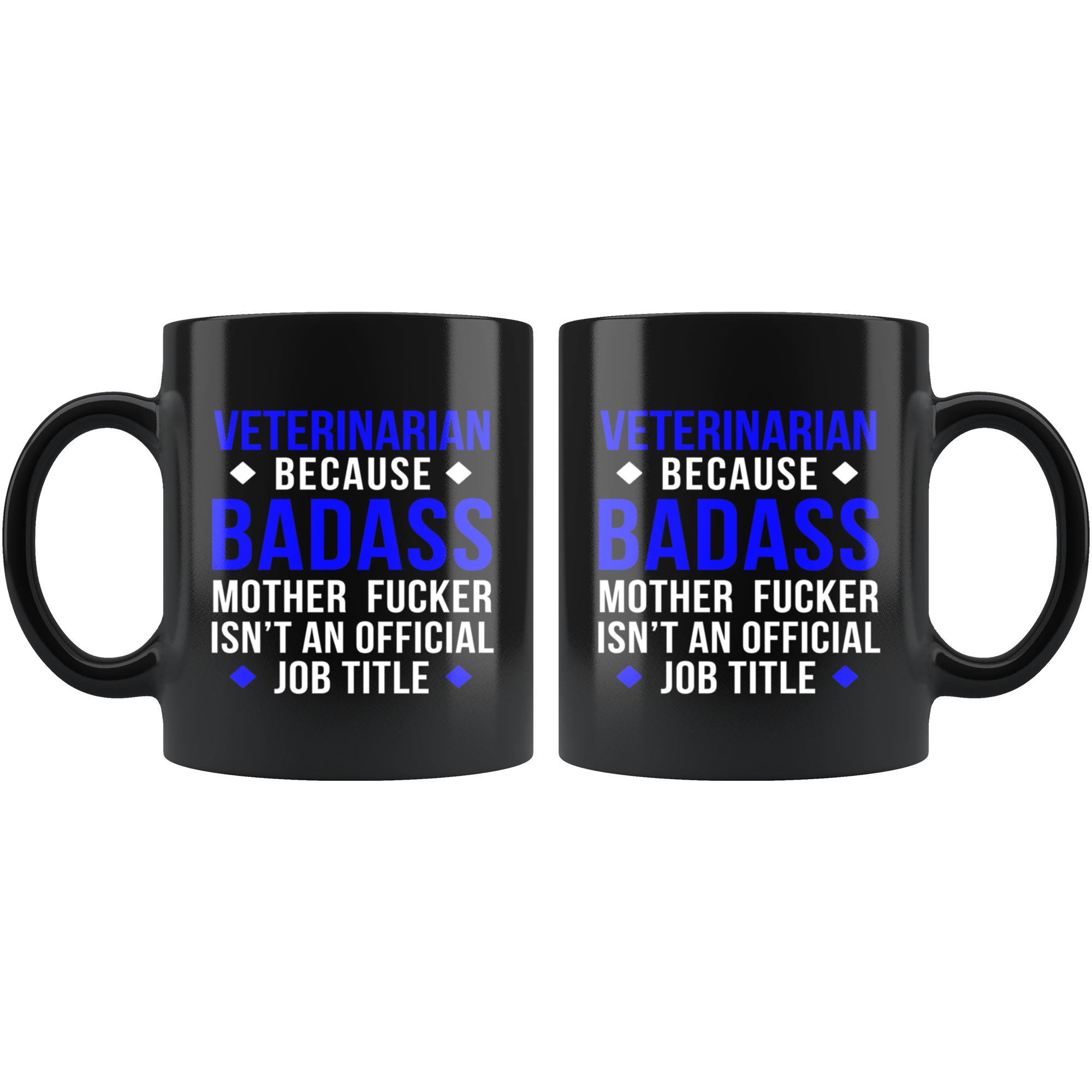 Mug Veterinarian gifts Veterinarian mug - Badass Veterinarian mug - Veterinarian coffee mug Veterinarian coffee cup (11oz) Black