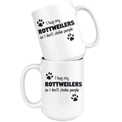 I hug my rotwailers