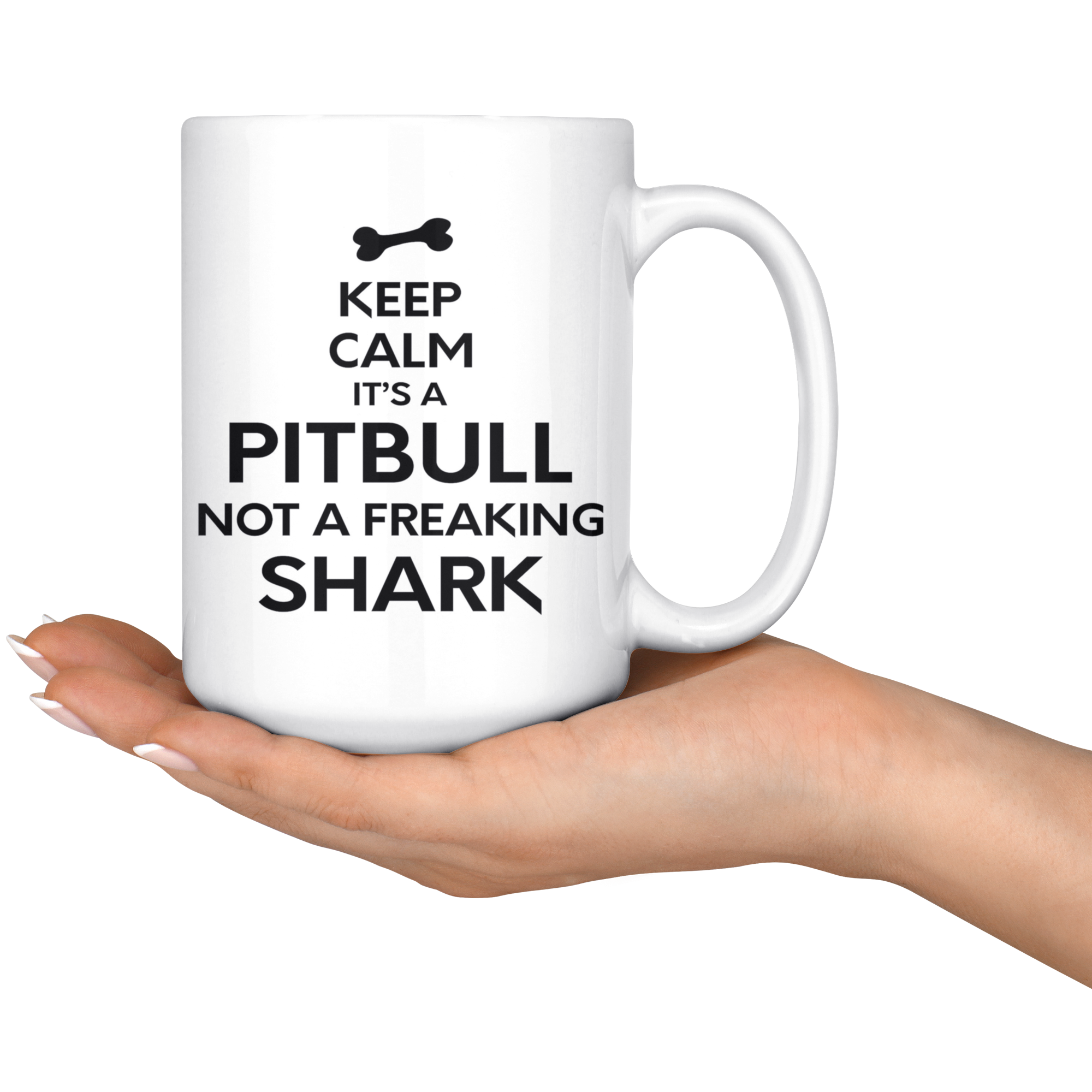 It's A Pitbull Not A Shark Gift, Christmas, Birthday Present, White Mug 15oz
