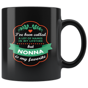 Mother's Day Gift I've been called a lot of names in my lifetime but nonna is my favorite Gift Ideas for Grandma Birthday Mug Cup 11oz Black