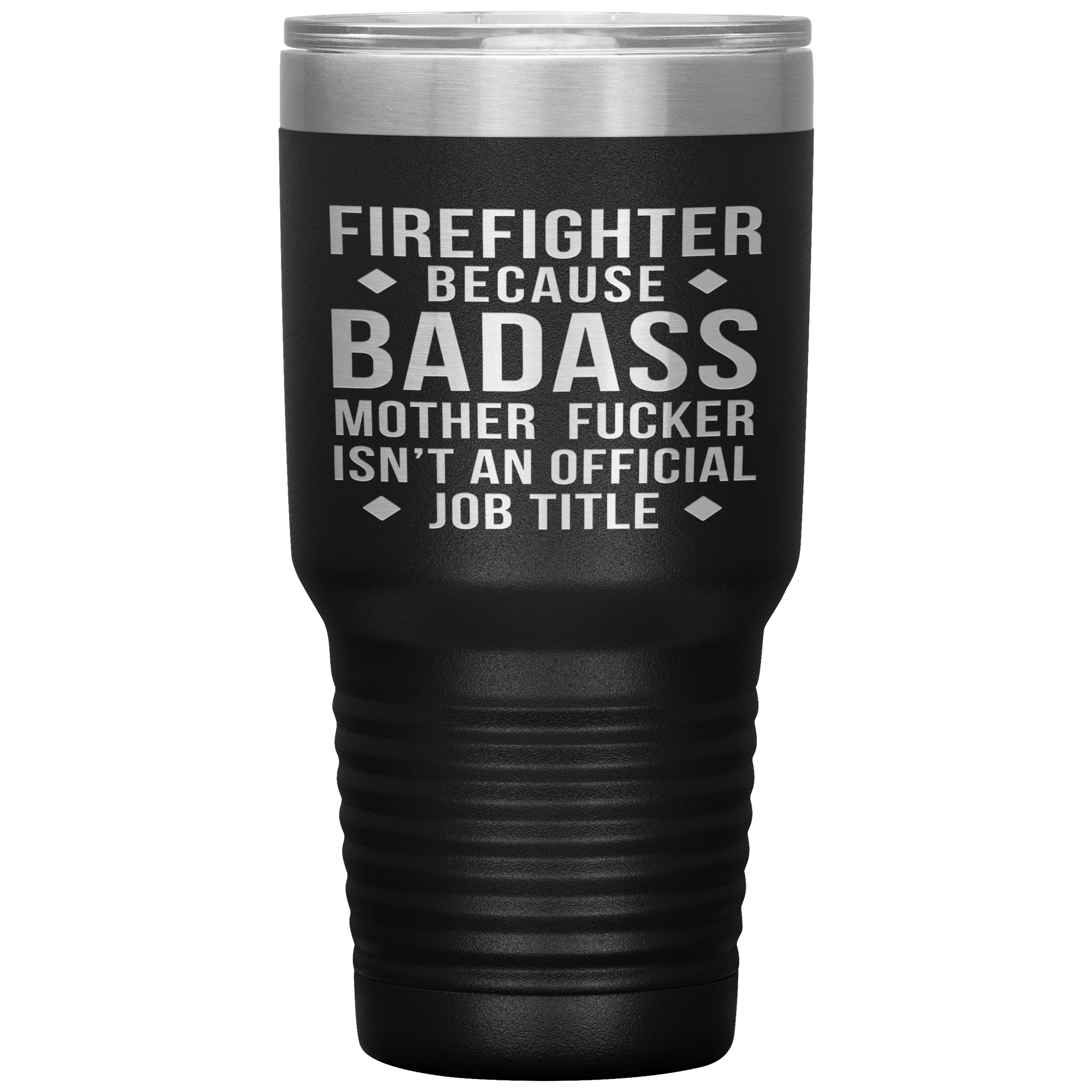 Firefighter Gift, Firefighter badass, 30oz Tumbler, Travel mug, Coffee Tumbler, Present for Firefighter Colleague