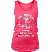 Pharmacist Gift, Everyone relax the Pharmacist is here, the day will be save shortly Birthday Present, Racerback, Tank Top, Summer Apparel