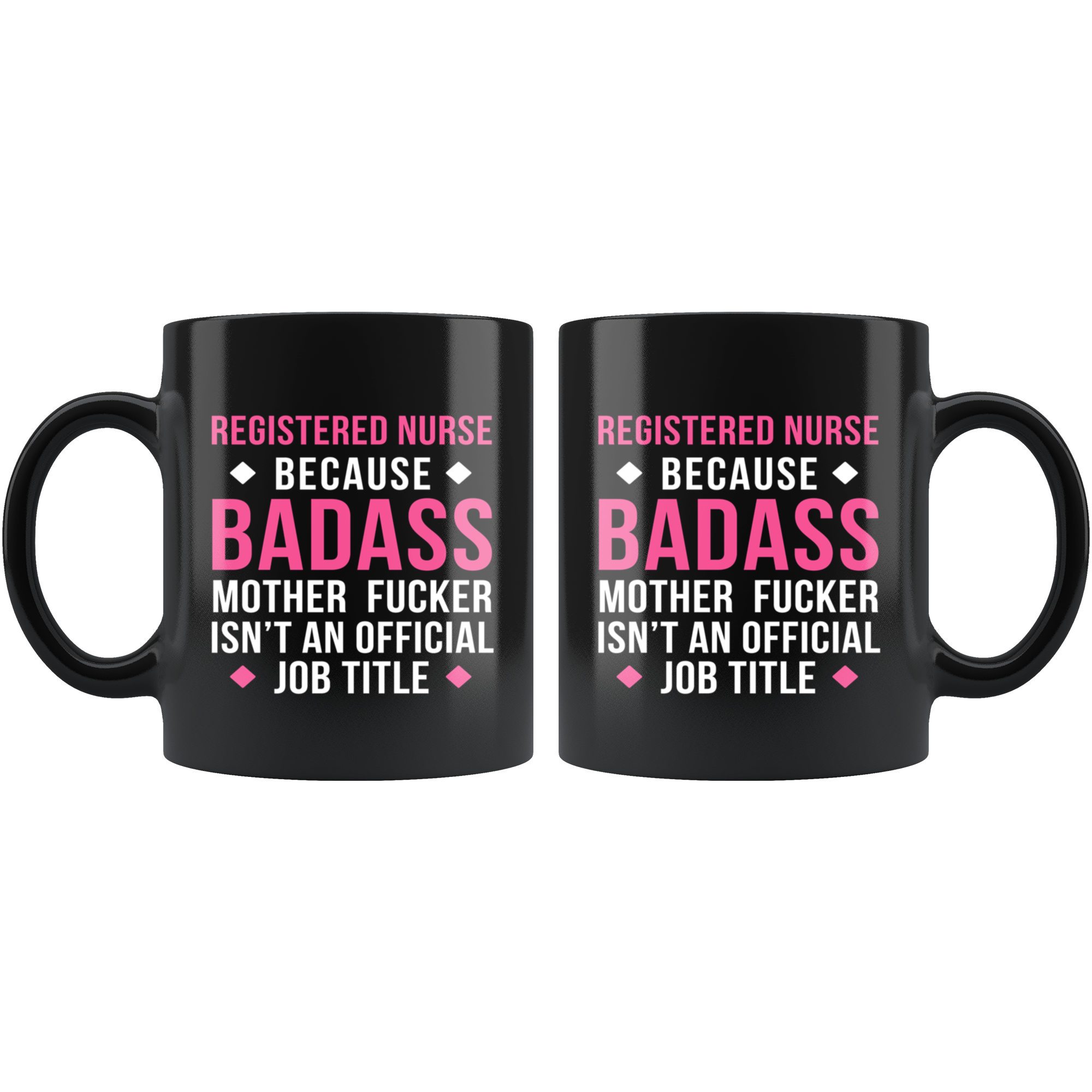 Mug RN / Registered Nurse mug - Badass Registered Nurse mug - RN / Registered Nurse coffee mug RN / Registered Nurse coffee cup (11oz) Black