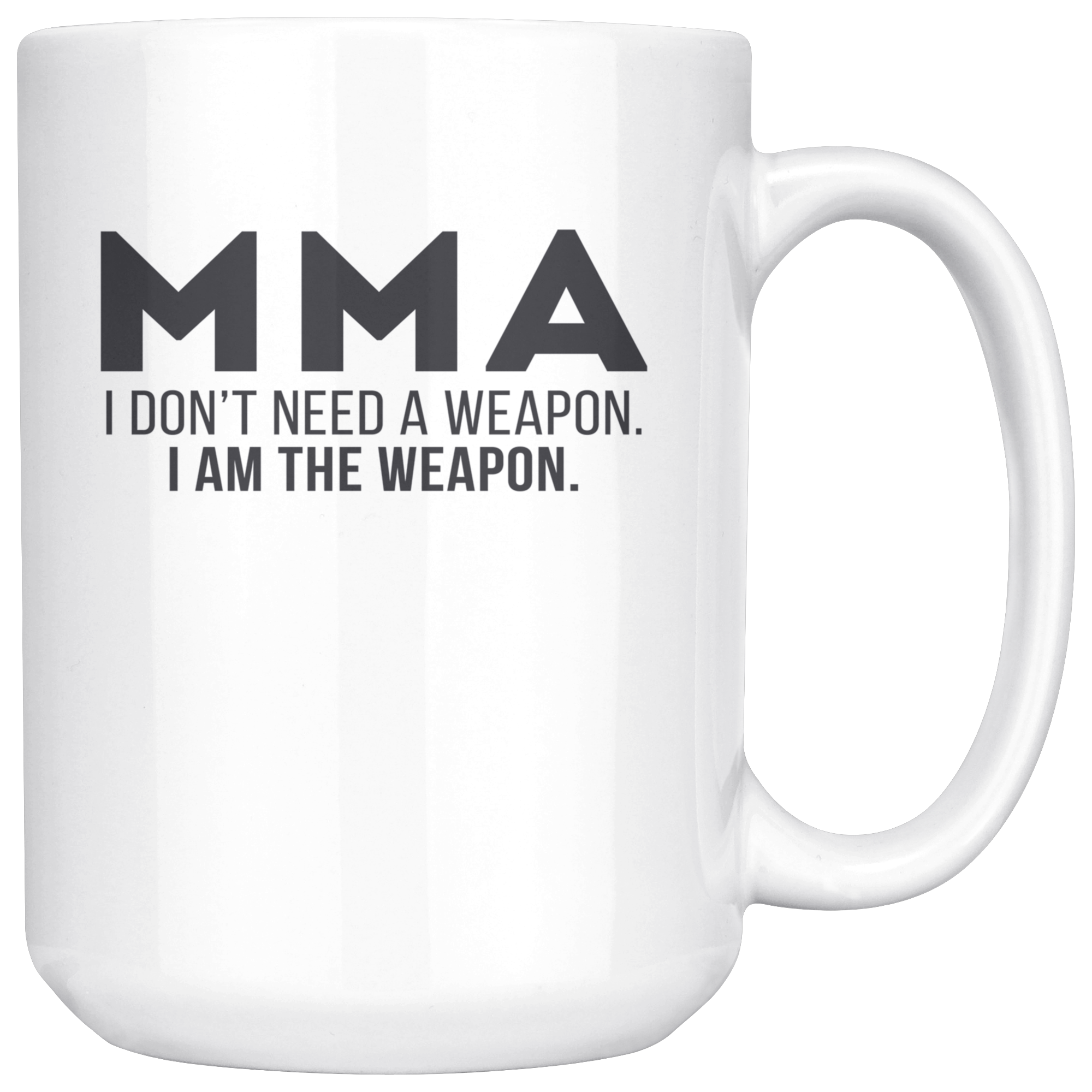 MMA fighter, MMA lover, MMA White Mug, Birthday Present, Christmas Gift,15oz white mug, Father's Day gift, Mother's Day Gift