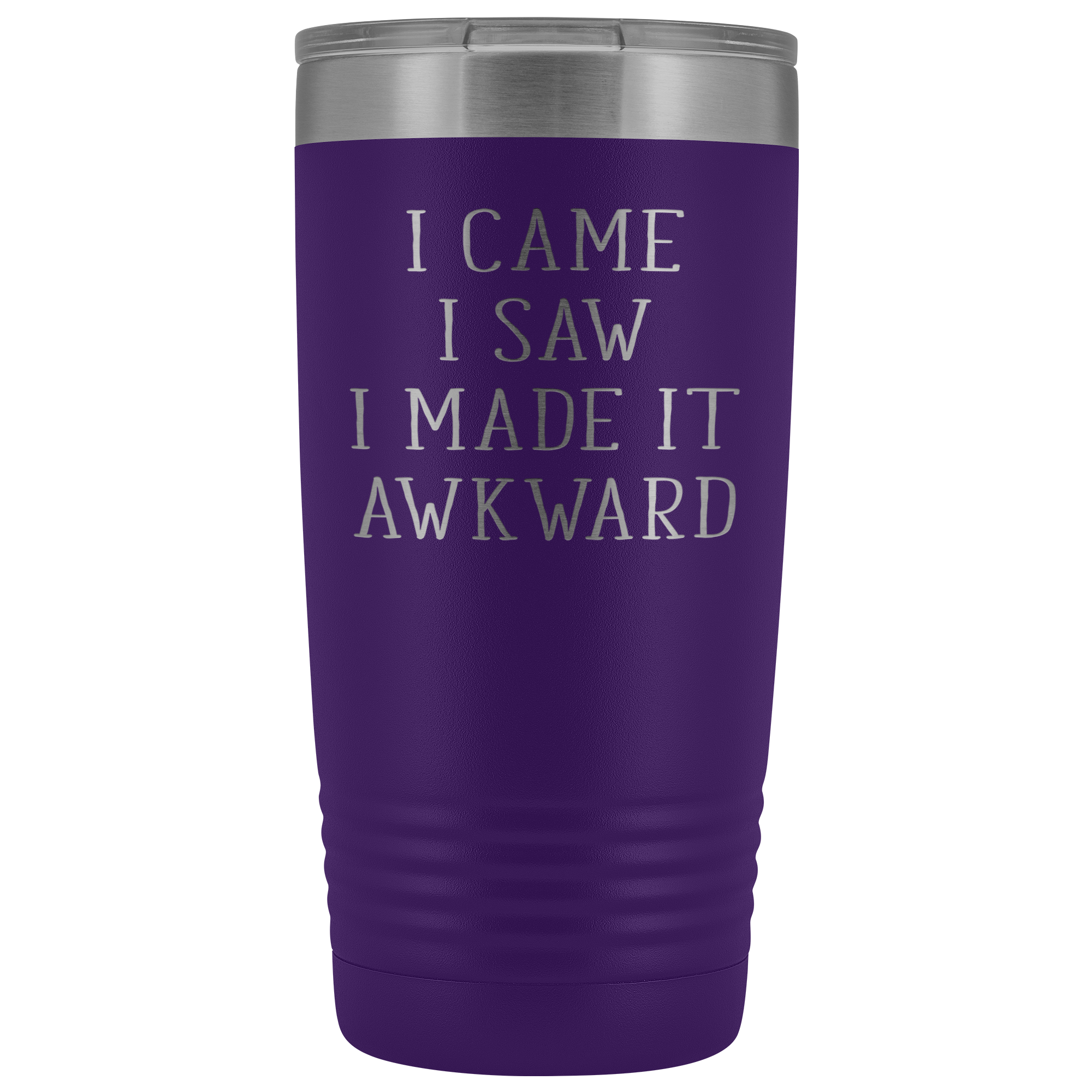 Funny Quotes Gift, I came, I saw, I made it awkward, 20oz Tumbler, Travel mug, Coffee Tumbler, Tea Tumbler