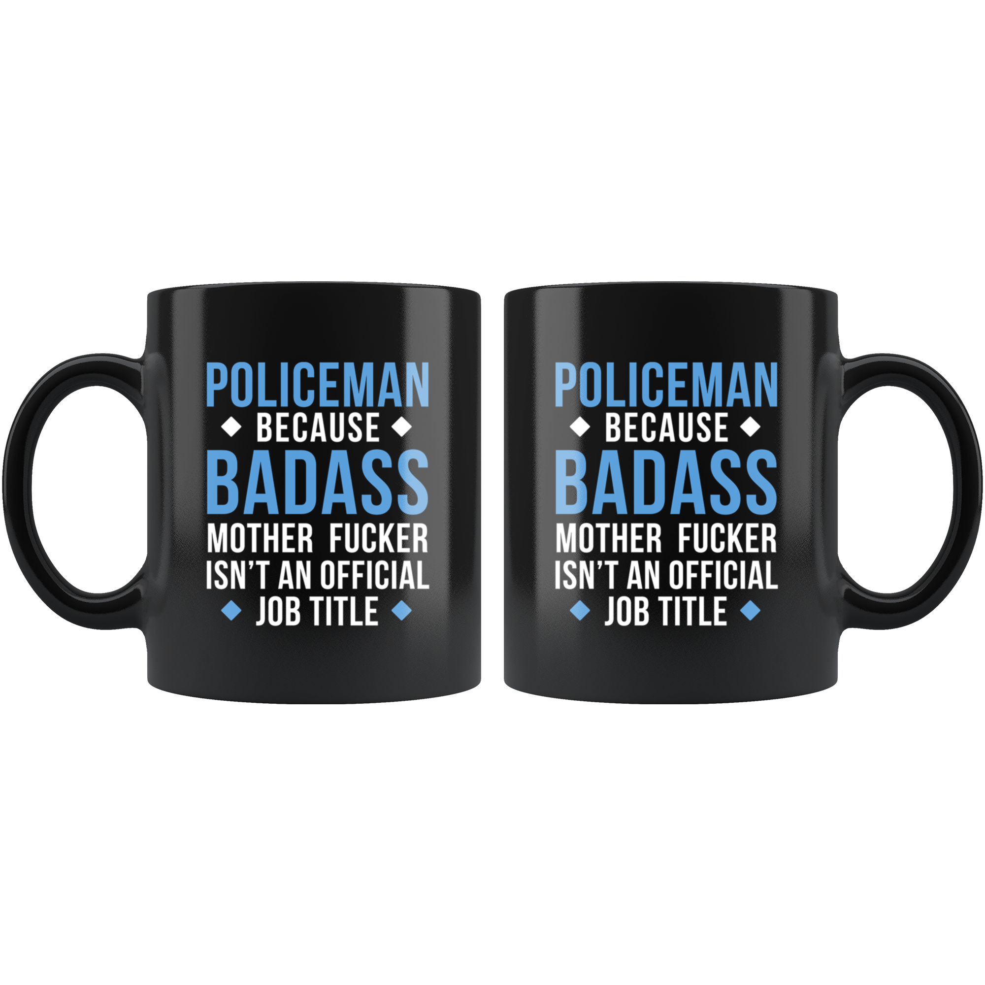 Policeman Badass motherfucker