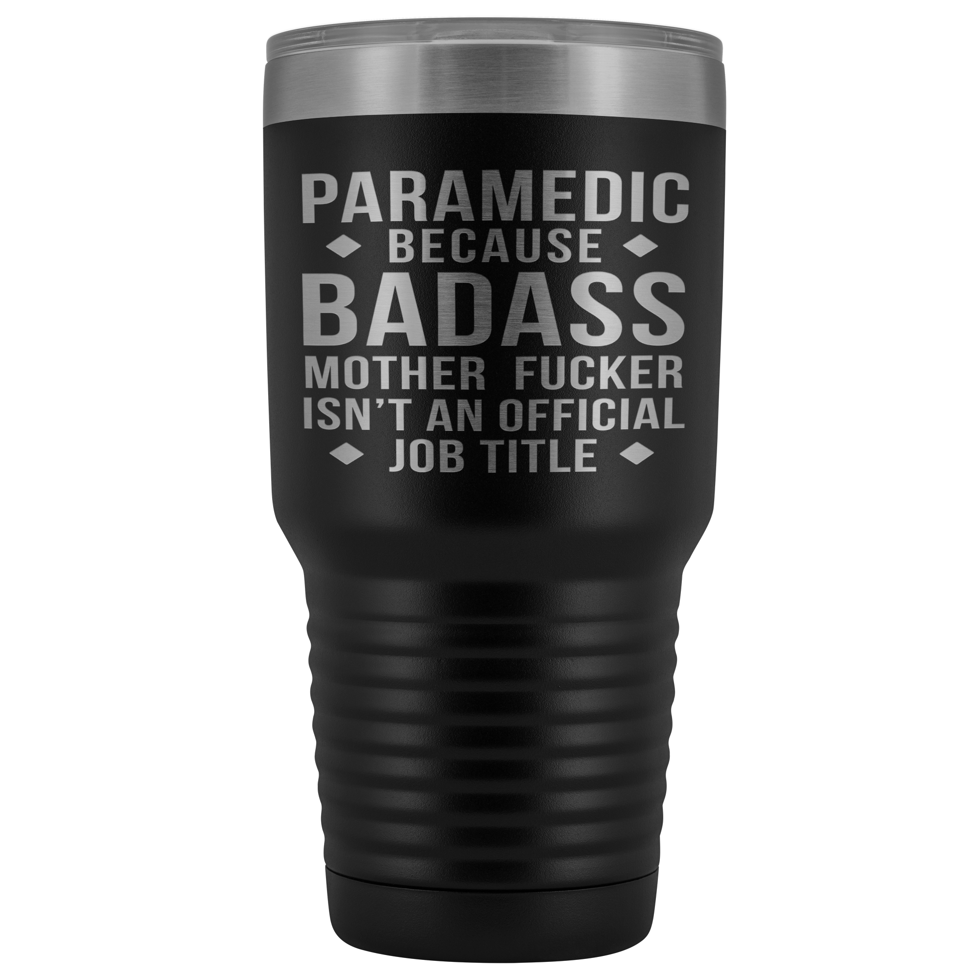 Paramedic Gift, Paramedic badass, 30oz Vacuum Tumbler, Travel mug, Coffee Tumbler, Present for Paramedic Colleague