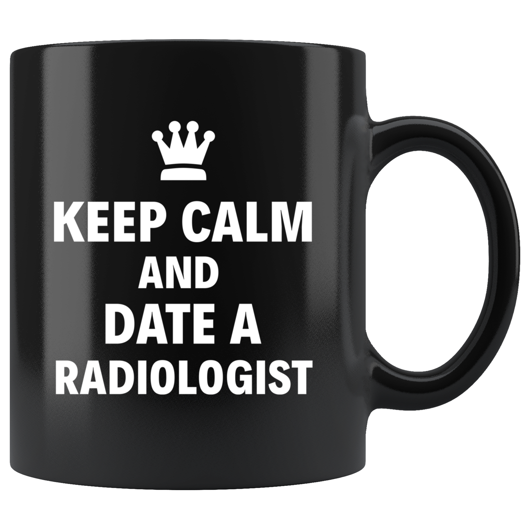 Keep calm and date radiologist
