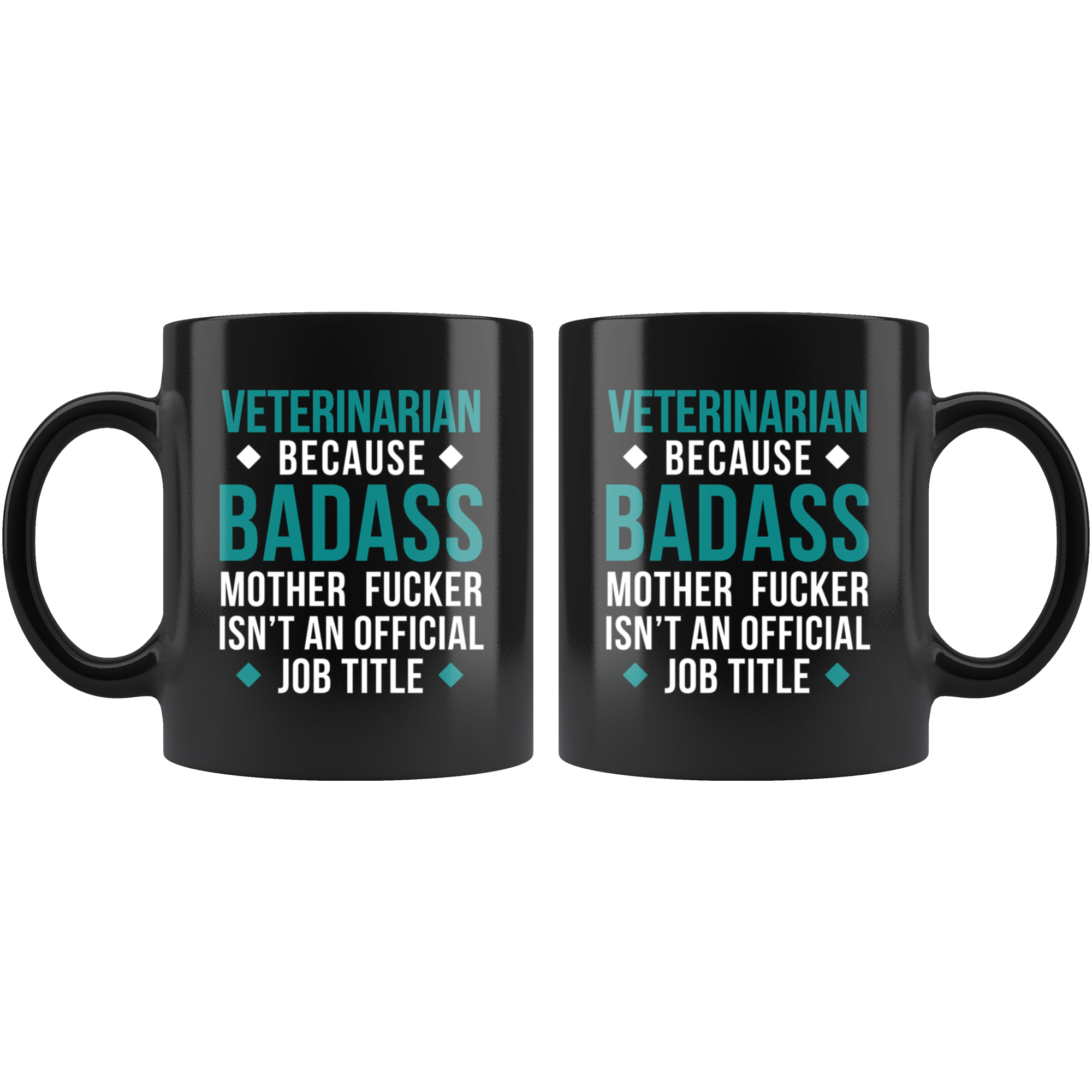 Mug Veterinarian gifts Veterinarian mug - Badass Veterinarian mug - Veterinarian coffee mug Veterinarian coffee cup (11oz) Black, Teal