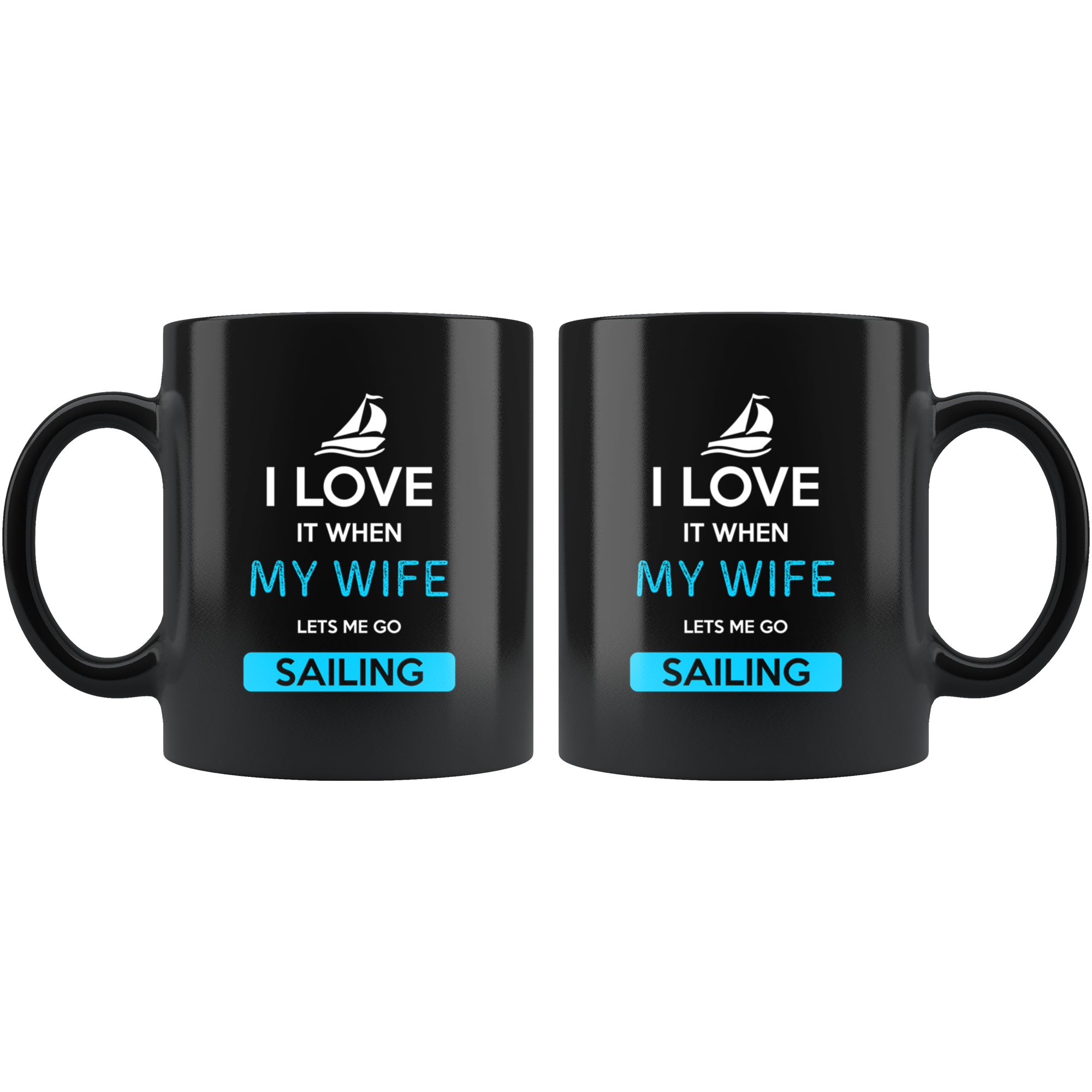 I love when my wife let me sailing