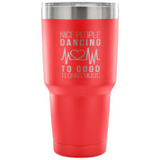Nice people dancing to good techno music Tumbler 30oz