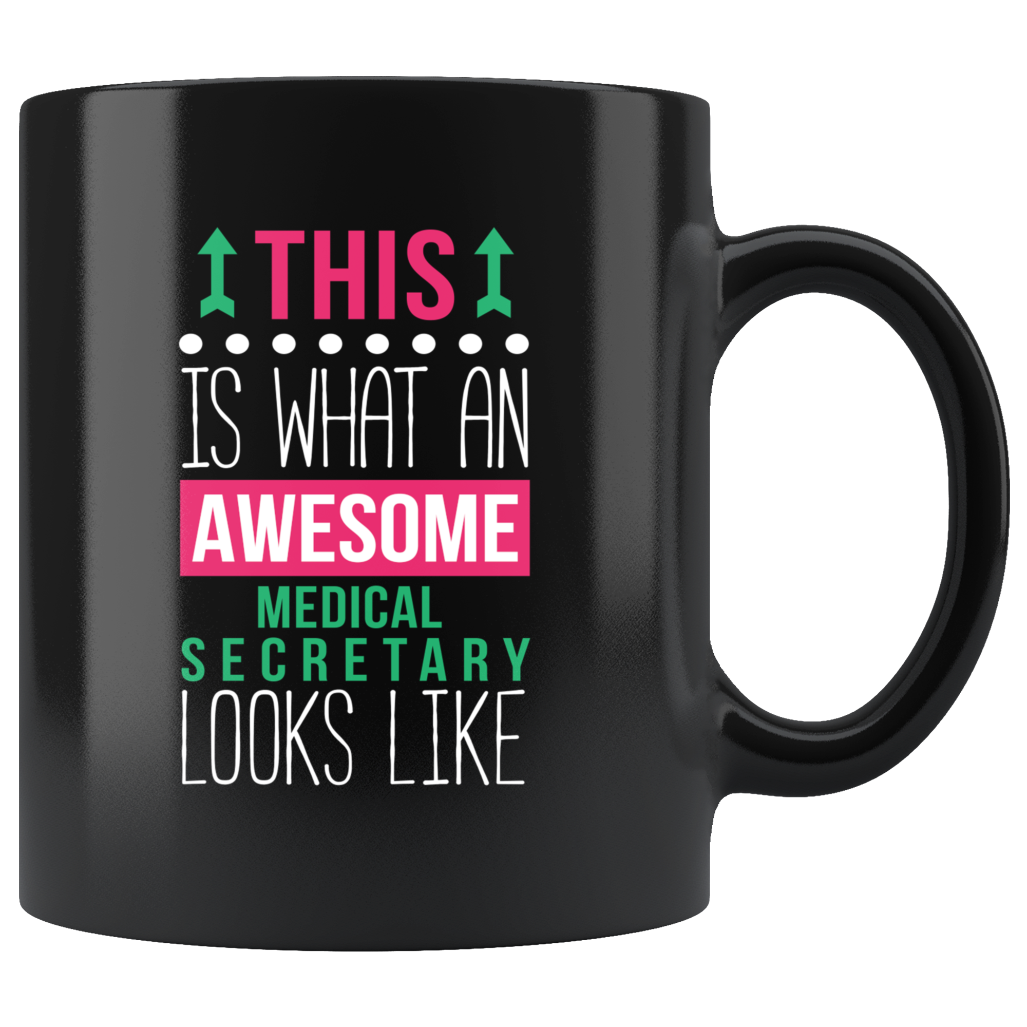 Mug Medical secretary mug - Awesome Medical secretary looks like mug -Medical secretary coffee mug Medical secretary coffee cup (11oz) Black