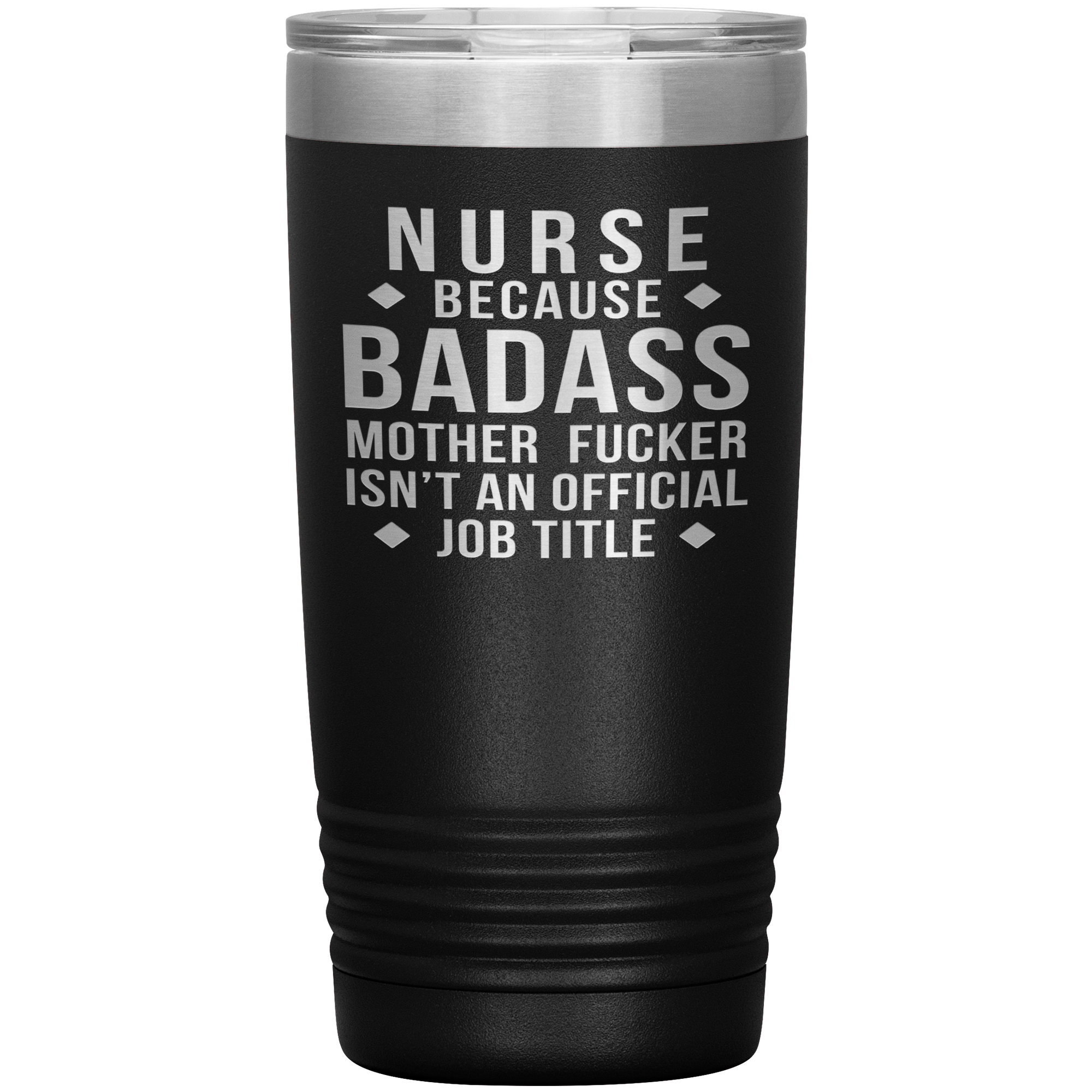 Nurse Gift, Nurse badass, 20oz Vacuum Tumbler, Travel mug, Coffee Tumbler, Present for Nurse Colleague