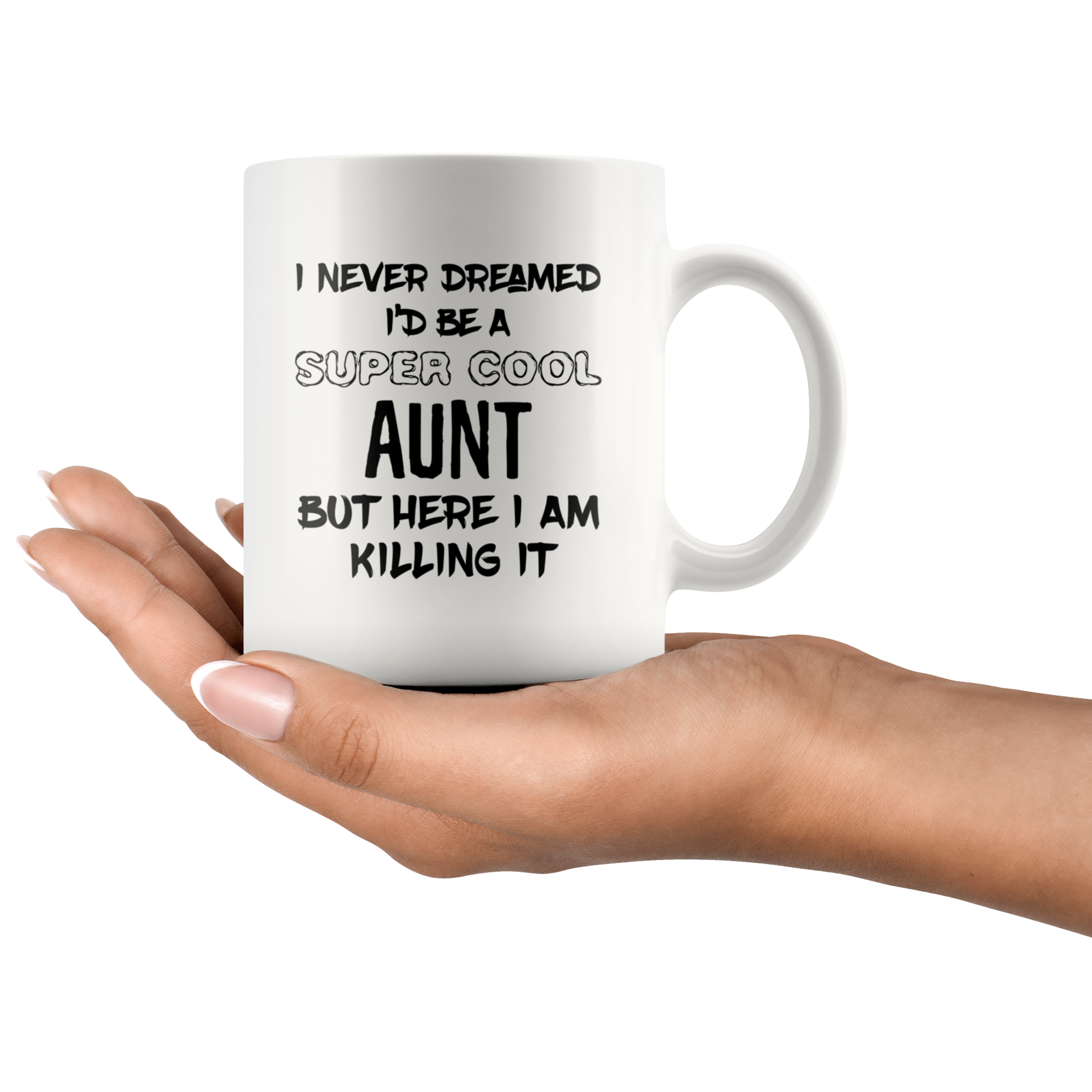 I Never Dreamed I'd Be A Super Cool Aunt But Here I Am Killing It
