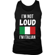 Italian I'm not loud, I'm italian Gift, Birthday Present, Racerback, Tank Top, Summer Apparel
