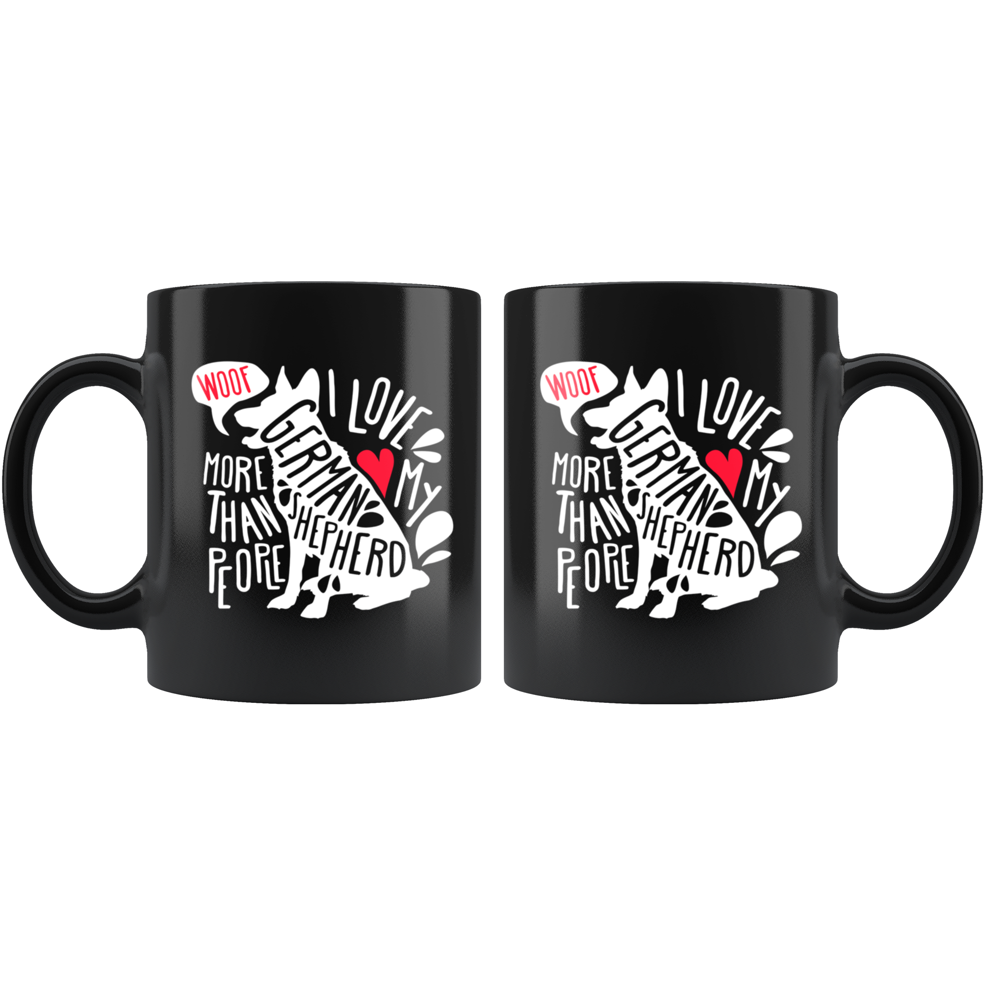 German Shepherd mug - German Shepherd owner - I love my German Shepherd more than people- German Shepherd Cofee cup Dog Lover 11oz Black