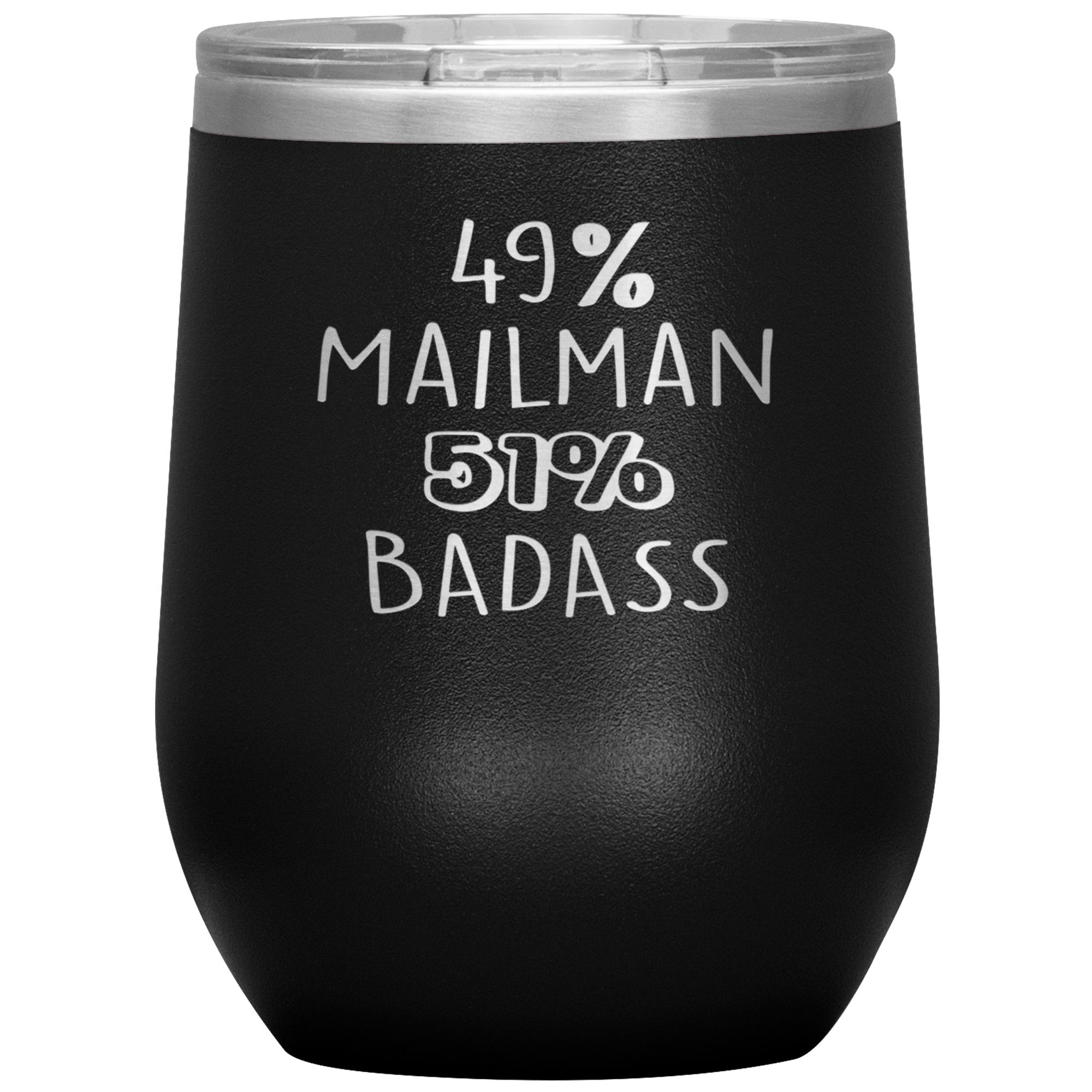 Mailman Gift, 49% Mailman, Badass, 12oz Tumbler, Travel mug, Coffee Tumbler, Present for Mailman Colleague