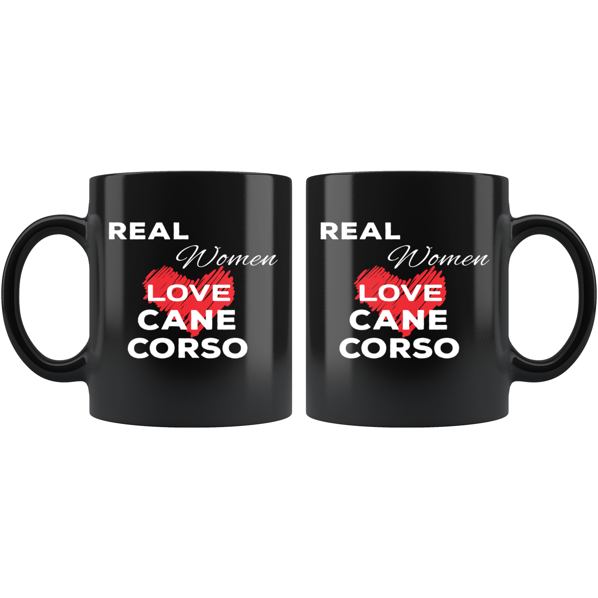 Real Women Love Cane corsos 11 oz Black Coffee Mug
