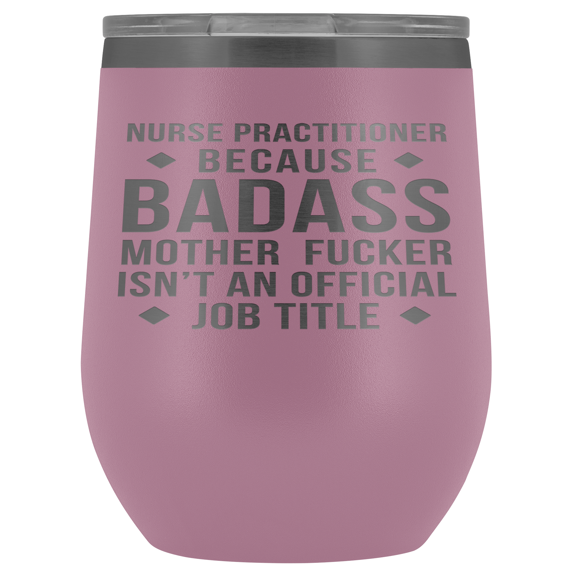 Nurse Practitioner Gift, Nurse Practitioner badass, 12oz Vacuum Tumbler, Travel mug, Coffee Tumbler, Present for Nurse Practitioner Colleague