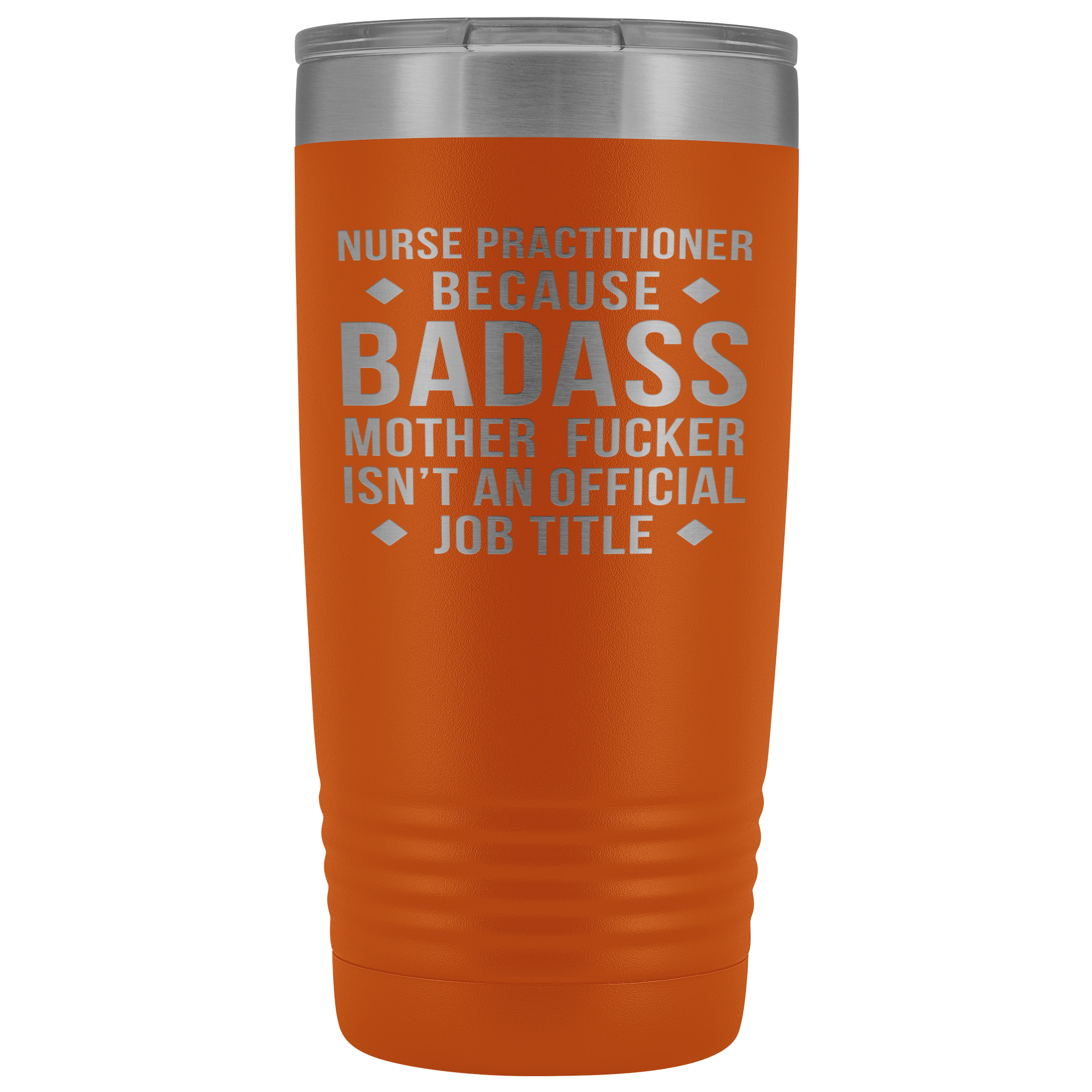 Nurse Practitioner Gift, Nurse Practitioner badass, 20oz Vacuum Tumbler, Travel mug, Coffee Tumbler, Present for Nurse Practitioner Colleague