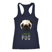 Pug Lover I love my Pug Gift, Birthday Present, Racerback, Tank Top, Summer Apparel