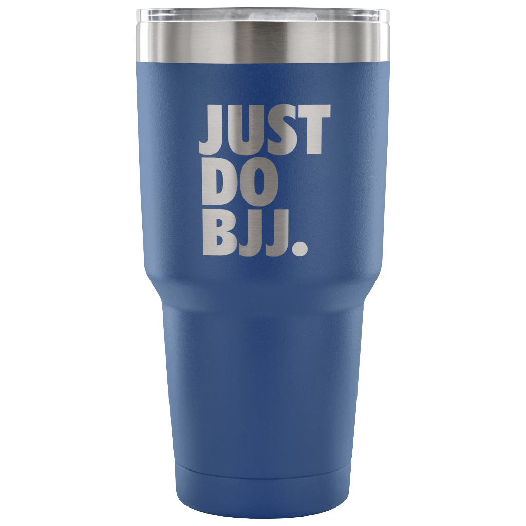 Just do BJJ Tumbler 30oz