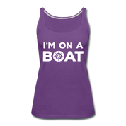 I'm on a boat Women’s Premium Tank Top - purple
