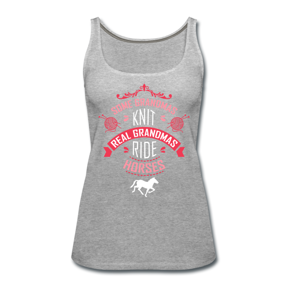 Real Grandmas ride horses Women’s Premium Tank Top - heather gray
