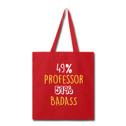 Professor Badass Tote Bag - red