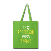 Professor Badass Tote Bag - lime green