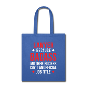 Lawyer Badass Job Title Cotton Tote Bag, - royal blue