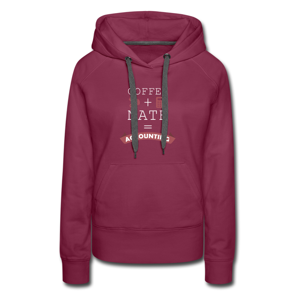Coffee + math = accounting Women’s Premium Hoodie - burgundy