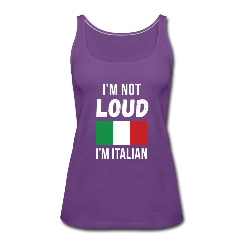 I'm not loud, I'm italian Women’s Premium Tank Top - purple