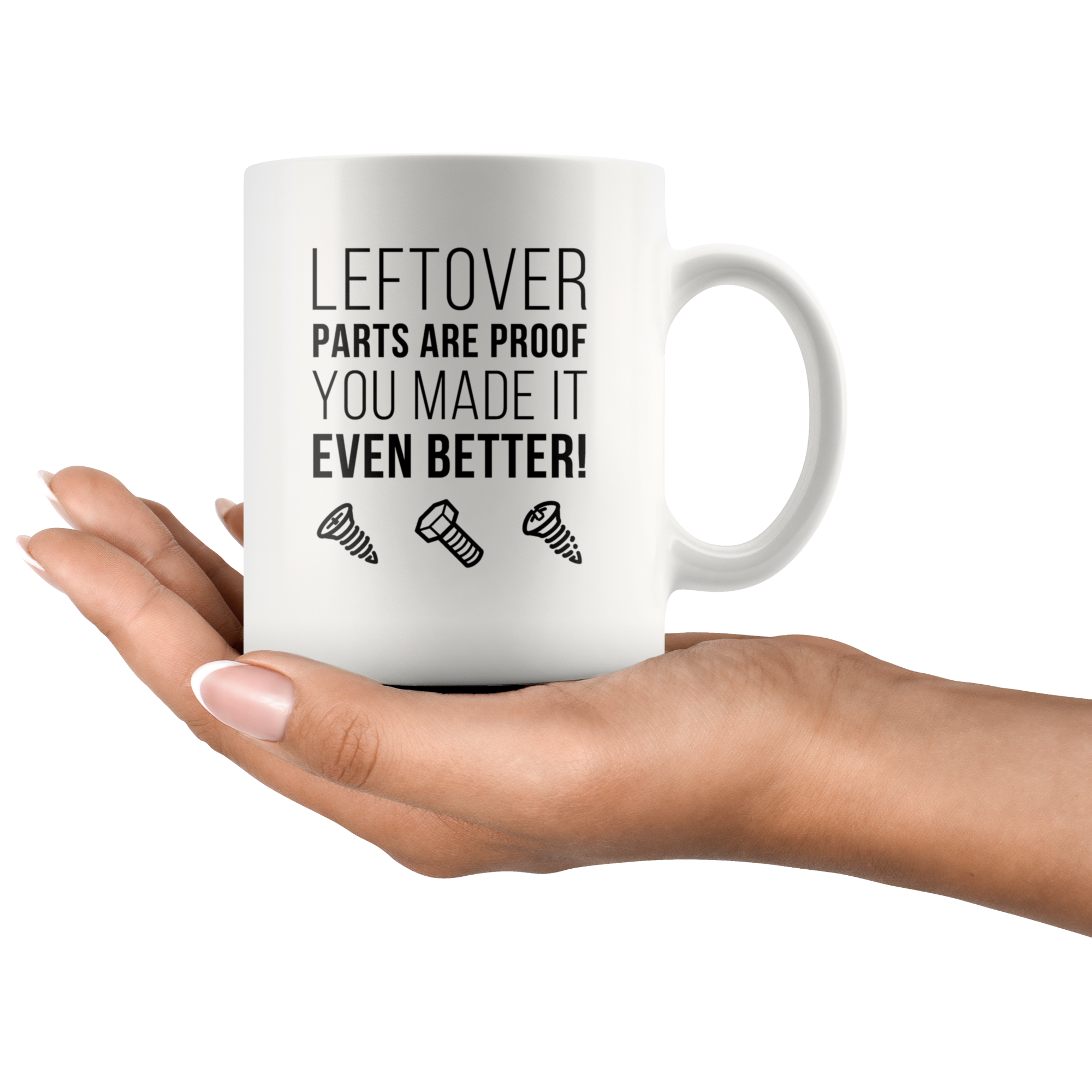 Leftovers are proof you made it better
