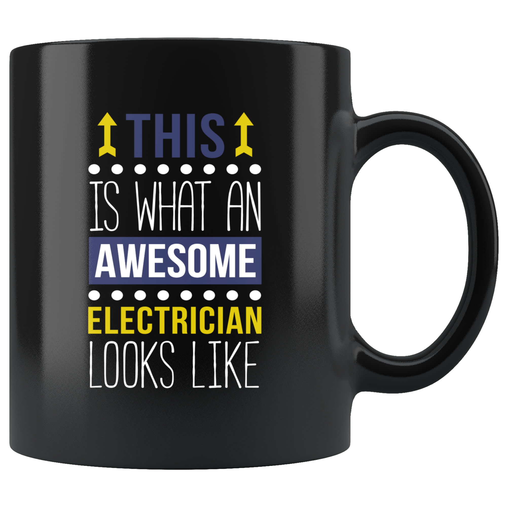 Mug Electrician gifts Electrician mug - Awesome Electrician looks like mug - Electrician coffee mug Electrician coffee cup (11oz) Black