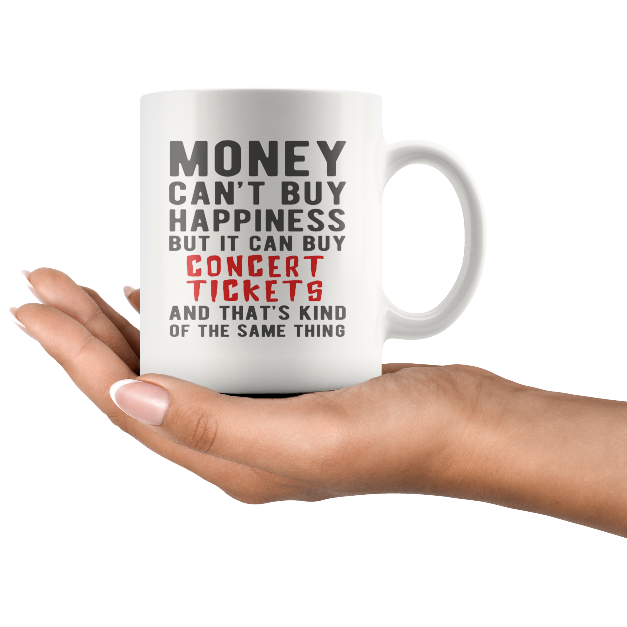 Money Can't Buy Quote, Money Can't Buy White Mug, Birthday Present, Christmas Gift, 11oz  white mug, Fun Quote Gift