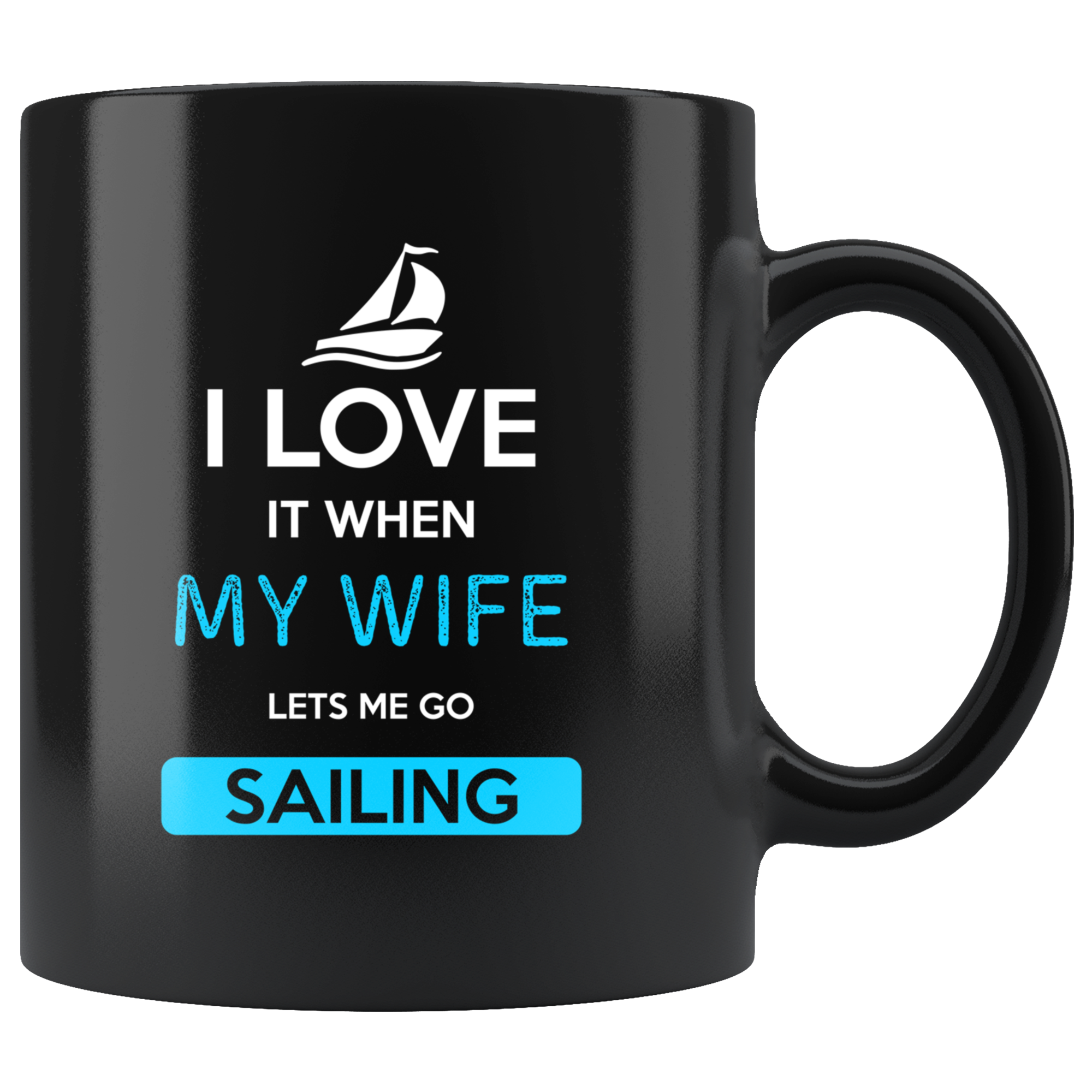 I love when my wife let me sailing