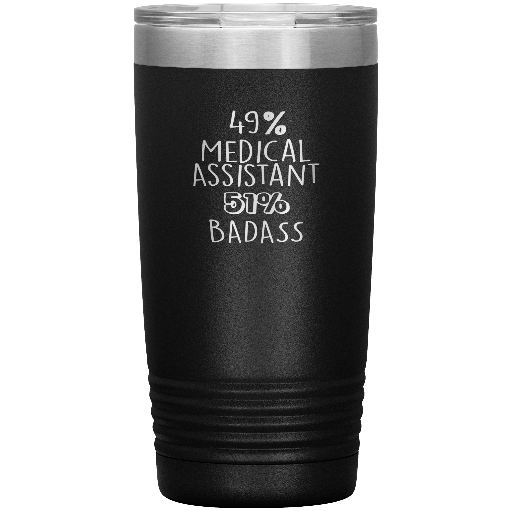 Medical Assistant Gift, 49% Medical Assistant, Badass, 20oz Vacuum Tumbler, Travel mug, Coffee Tumbler, Present for Medical Assistant Colleague