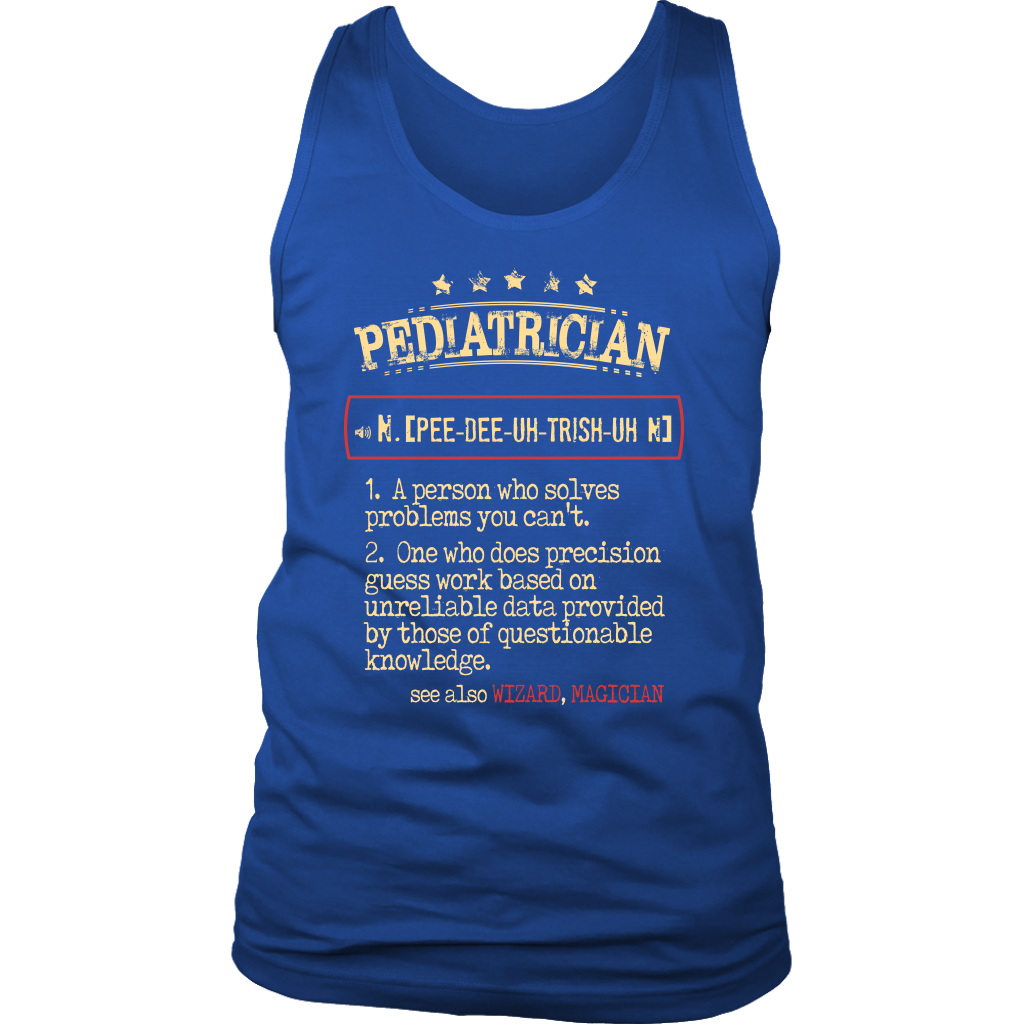 Pediatrician, Womans tank top, Racerback, Mens Tank top, Profession, Colleague gift, Coworker present, Pediatrician Gift