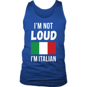 Italian I'm not loud, I'm italian Gift, Birthday Present, Racerback, Tank Top, Summer Apparel