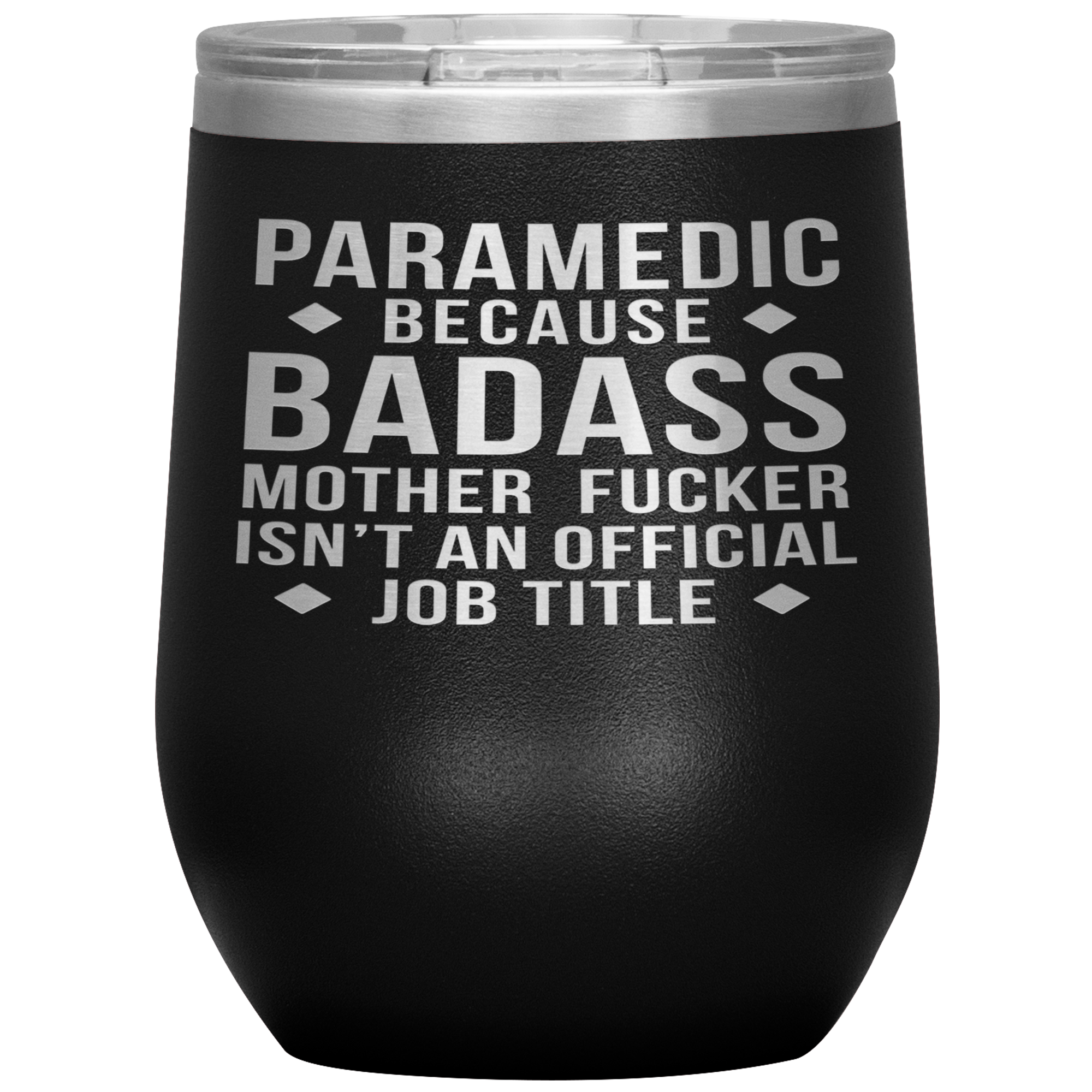 Paramedic Gift, Paramedic badass, 12oz Vacuum Tumbler, Travel mug, Coffee Tumbler, Present for Paramedic Colleague