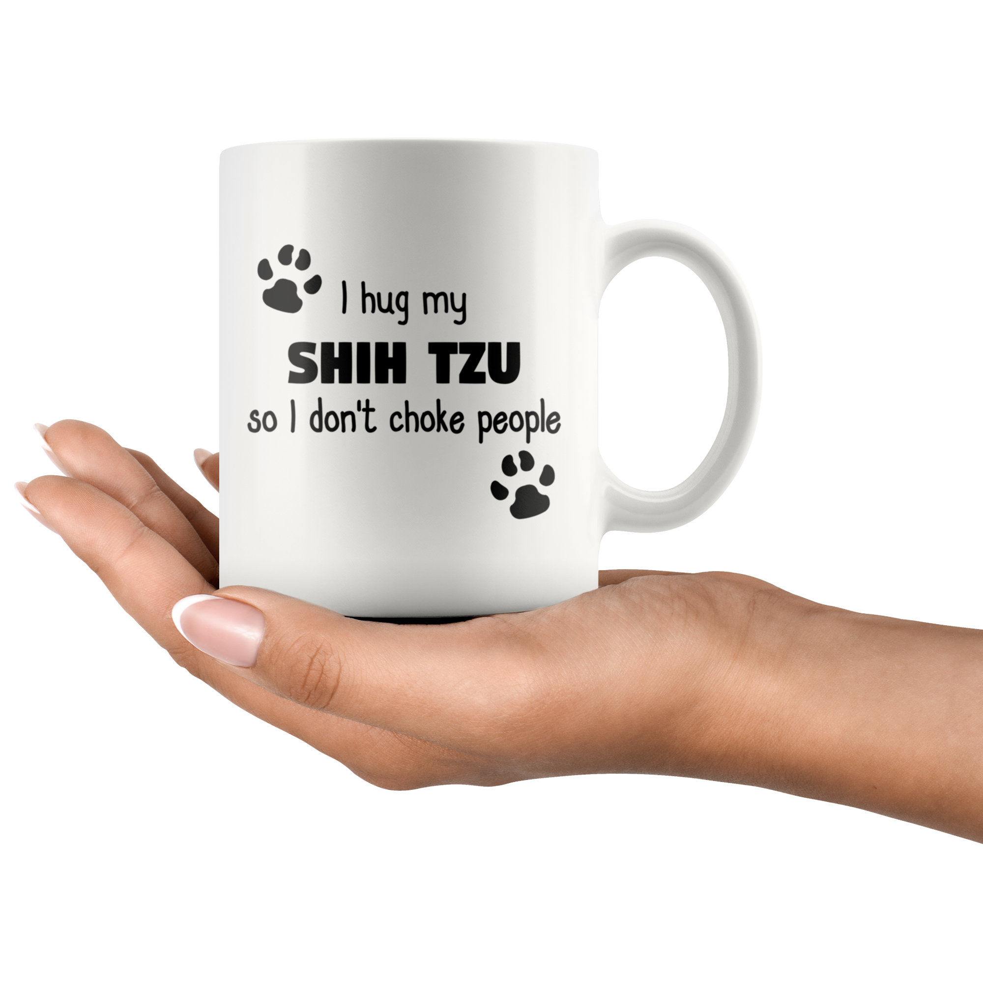 I Hug My Shih Tzu Coffee Mug 15 oz