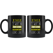 Mug Accountant gifts Accountant mug - Awesome Accountant looks like mug - Accountant coffee mug Accountant coffee cup (11oz) Black